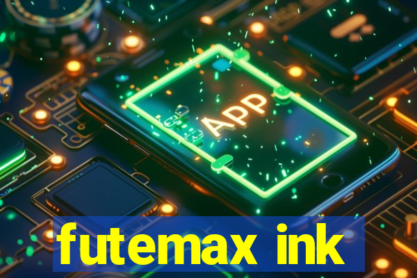 futemax ink